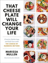 Load image into Gallery viewer, That Cheese Plate Will Change Your Life (Signed Copy)