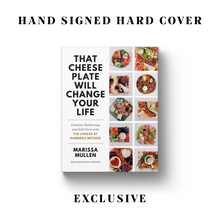 Load image into Gallery viewer, That Cheese Plate Will Change Your Life (Signed Copy)
