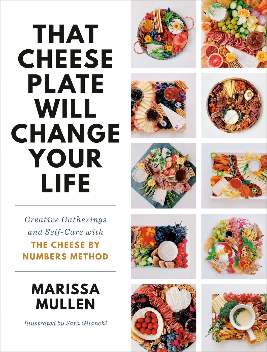 That Cheese Plate Will Change Your Life (Signed Copy)